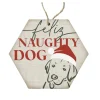 Feliz Naughty Dog Ornament| Discount