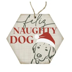Feliz Naughty Dog Ornament| Discount