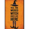 Sunstar - Yes The Wicked Witch Does Live Here Sign|