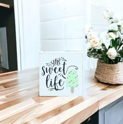 Sweet Life Ice Cream Wood Sign - 6" Decor| New